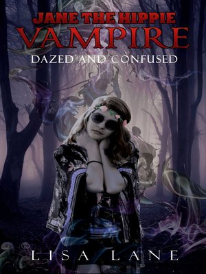 cover image of Jane the Hippie Vampire